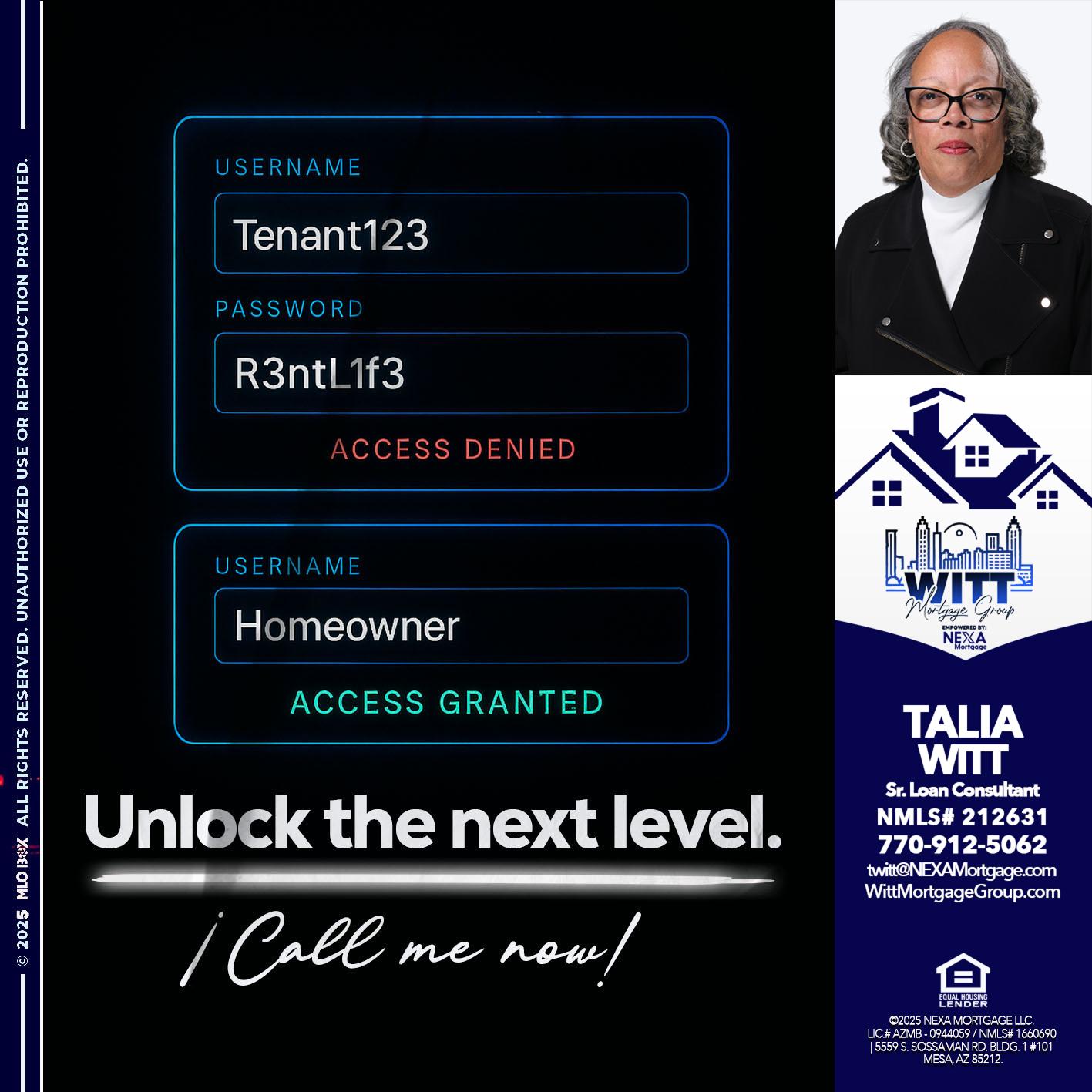 UNLOCK THE NEXT LEVEL - Talia Witt -Sr Loan Consultant