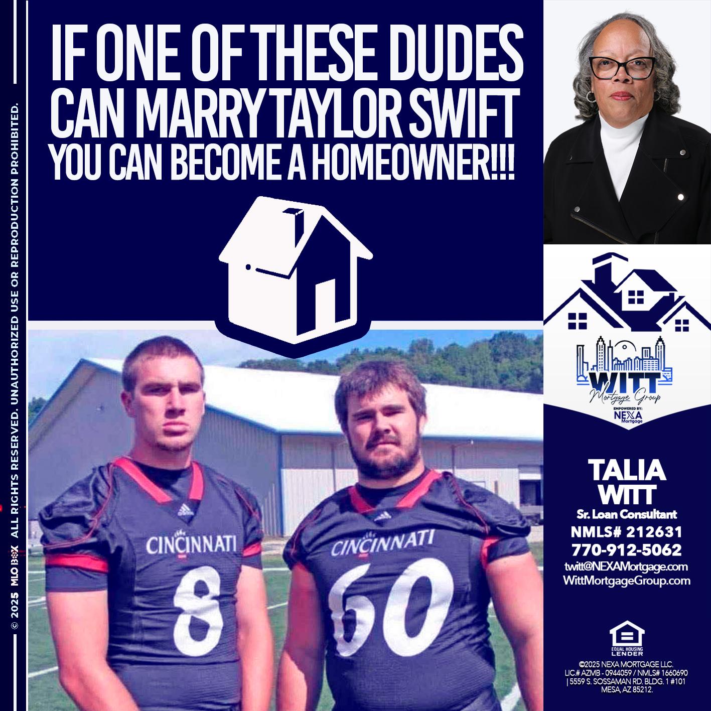 IF ONE OF THESE DUDES - Talia Witt -Sr Loan Consultant