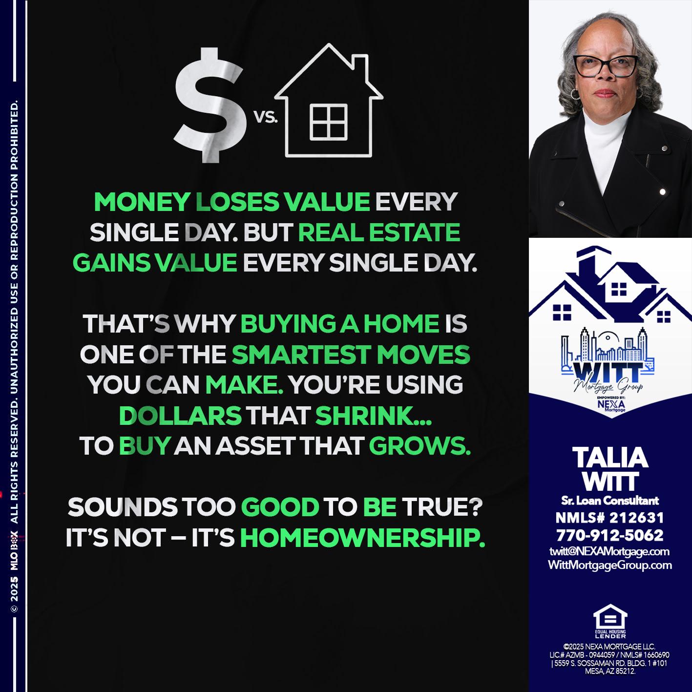 MONEY LOSES VALUE - Talia Witt -Sr Loan Consultant
