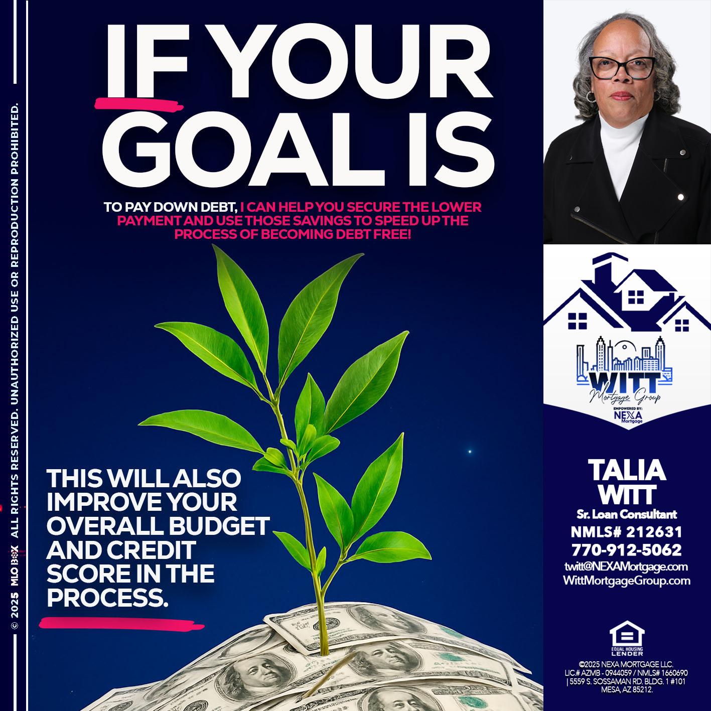 if your goal is - Talia Witt -Sr Loan Consultant