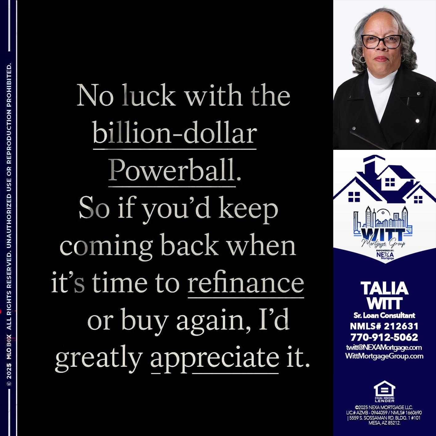NO LUCK WITH - Talia Witt -Sr Loan Consultant