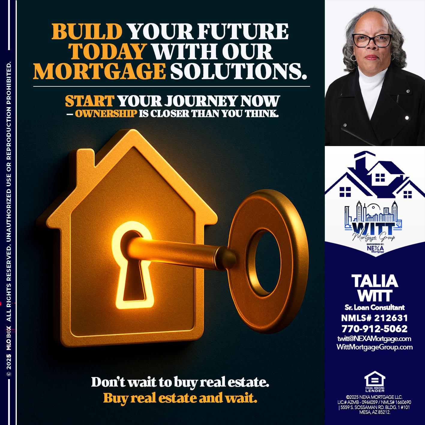 BUILD YOUR FUTURE - Talia Witt -Sr Loan Consultant