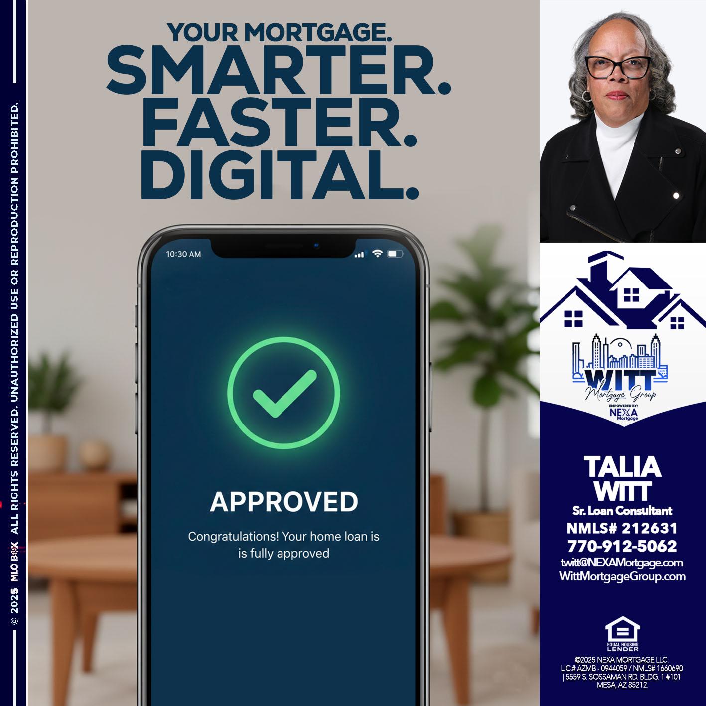 smarter faster digital - Talia Witt -Sr Loan Consultant