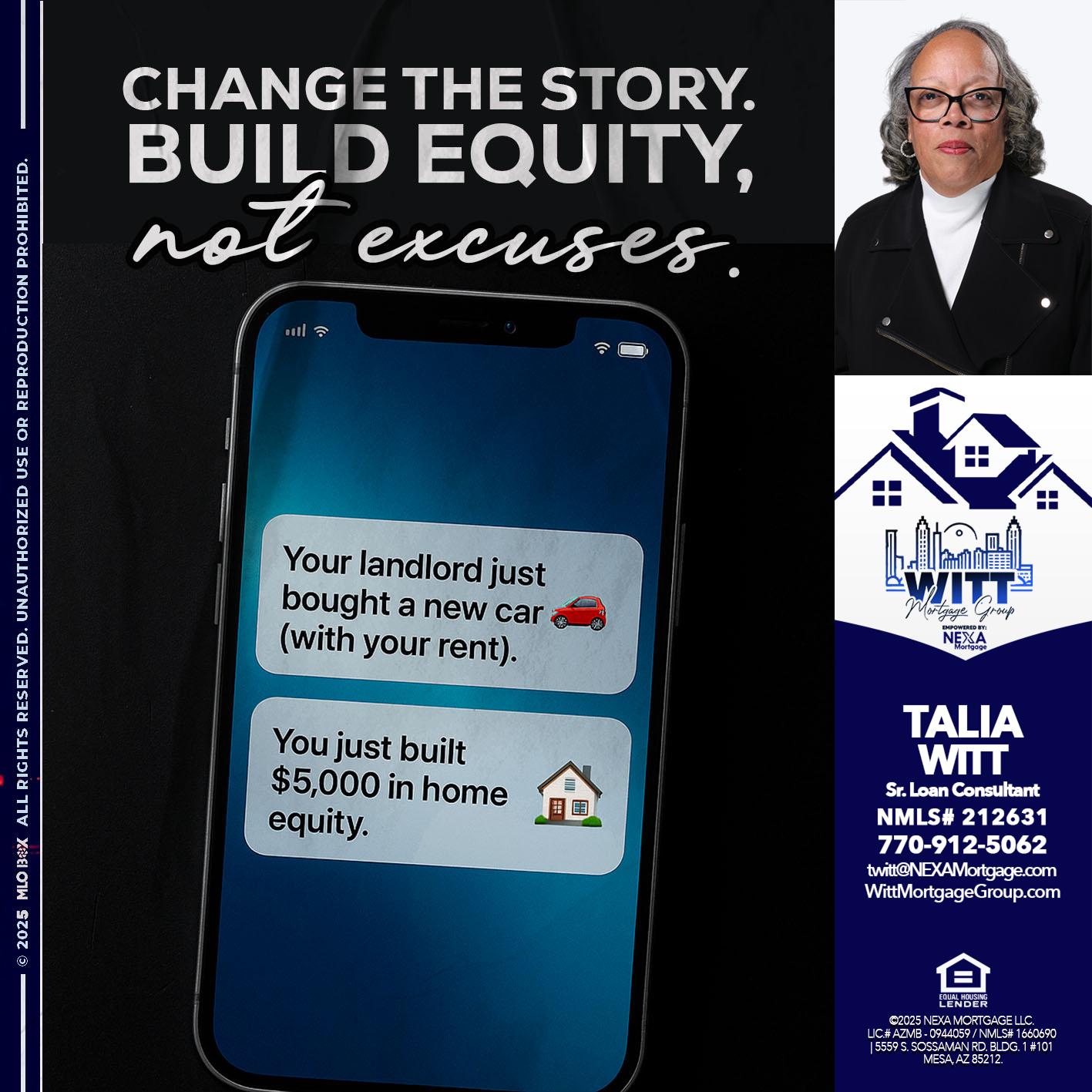 CHANGE THE HISTORY - Talia Witt -Sr Loan Consultant