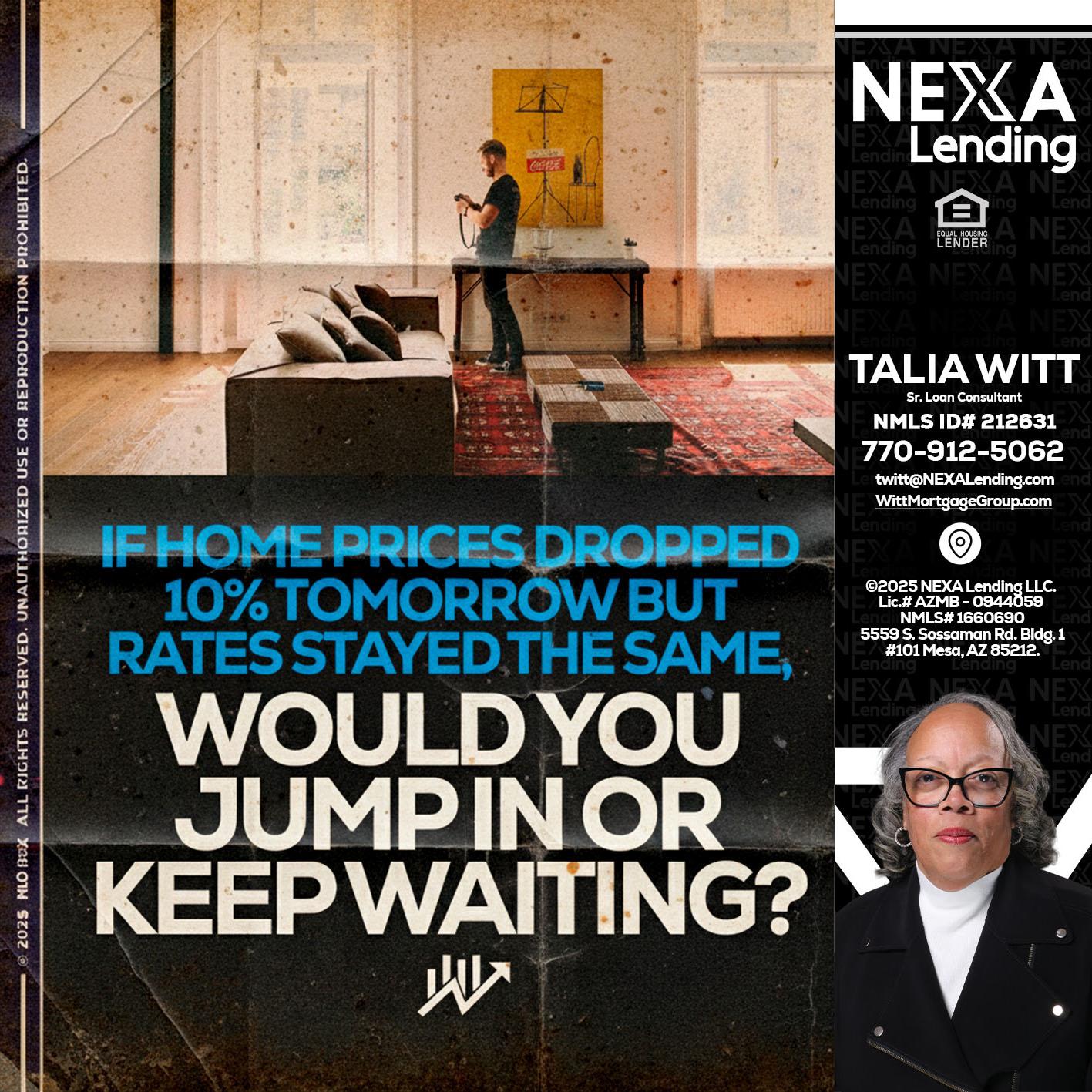 IF HOME PRICES - Talia Witt -Sr Loan Consultant