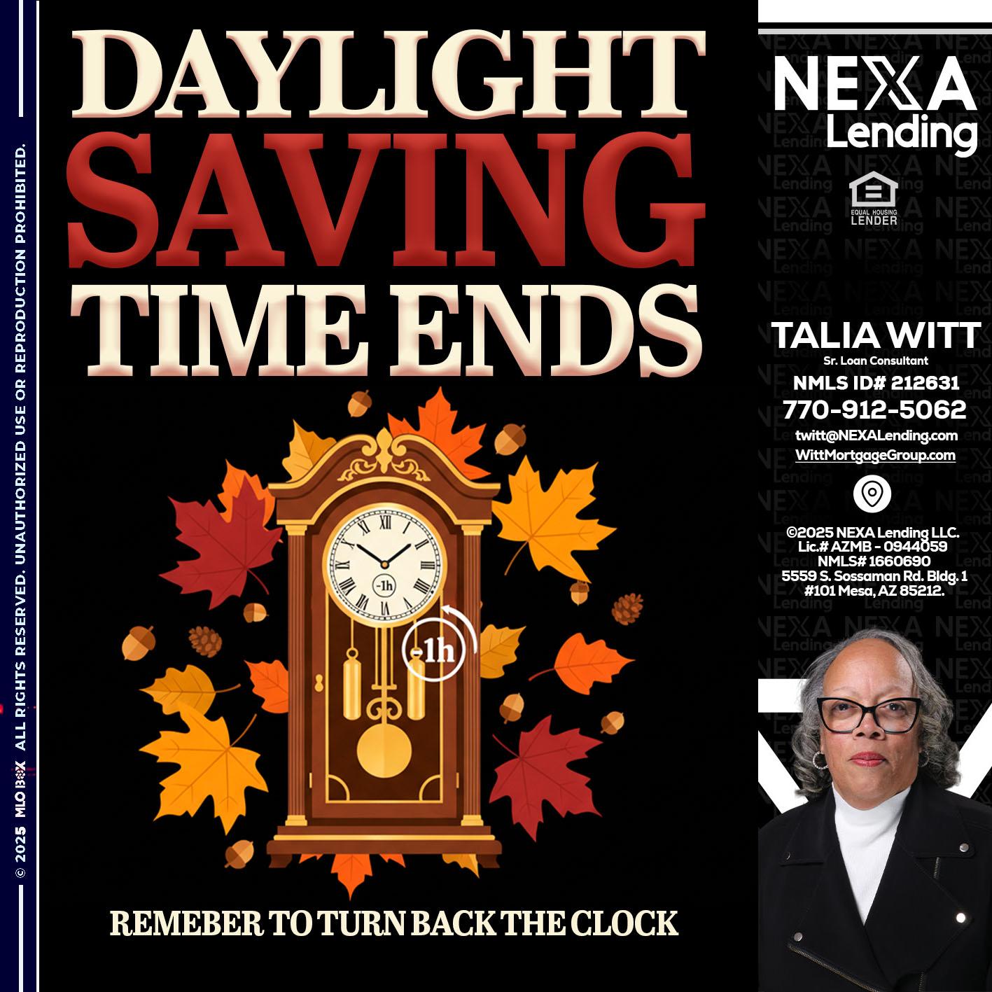 DAYLIGHT SAVINGS - Talia Witt -Sr Loan Consultant