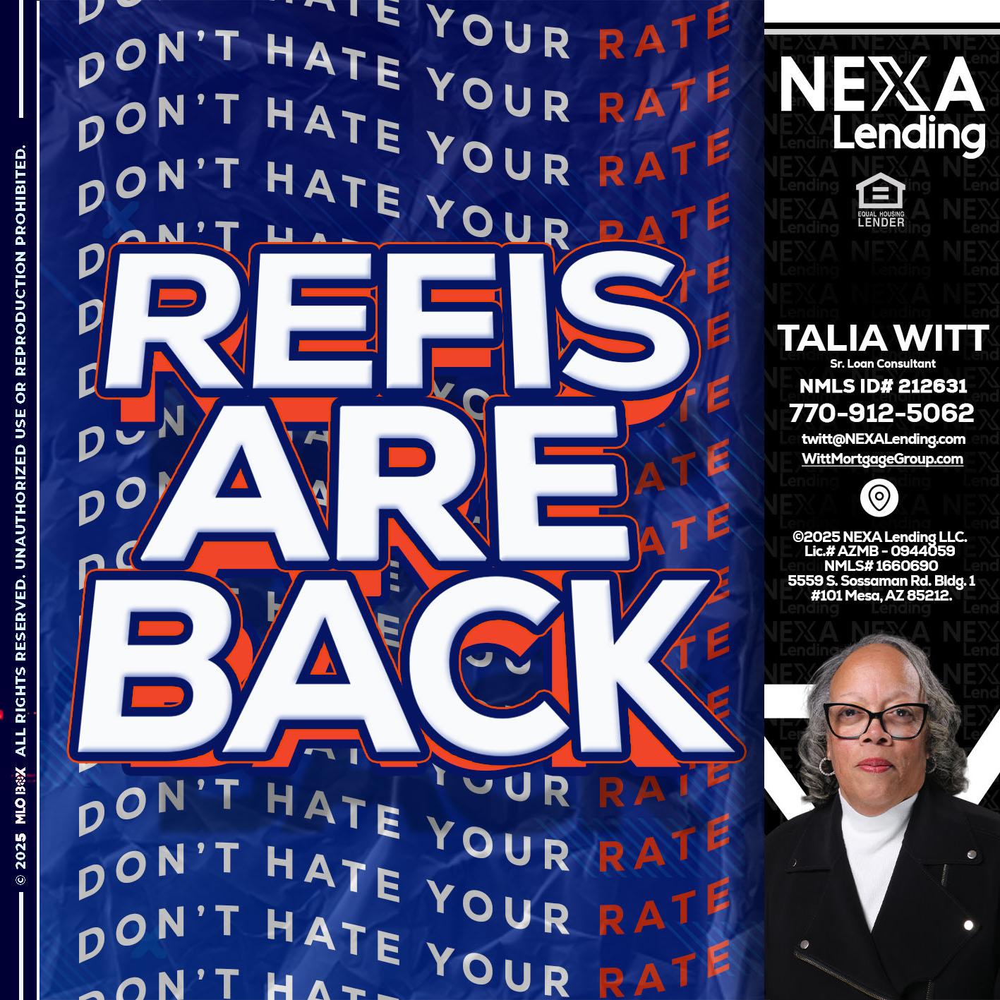 refis are back - Talia Witt -Sr Loan Consultant