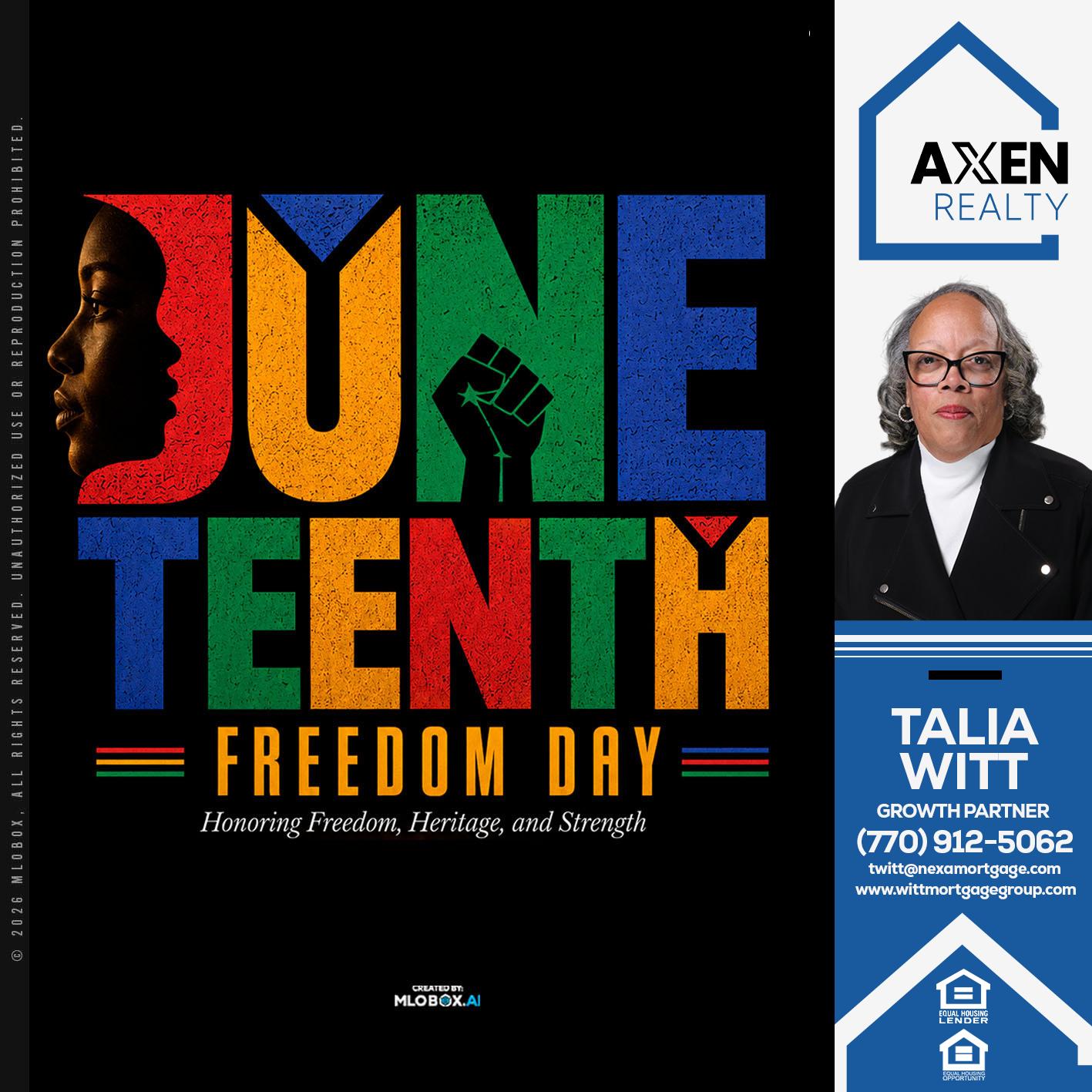 JUNETEENTH - Talia Witt -Sr Loan Consultant