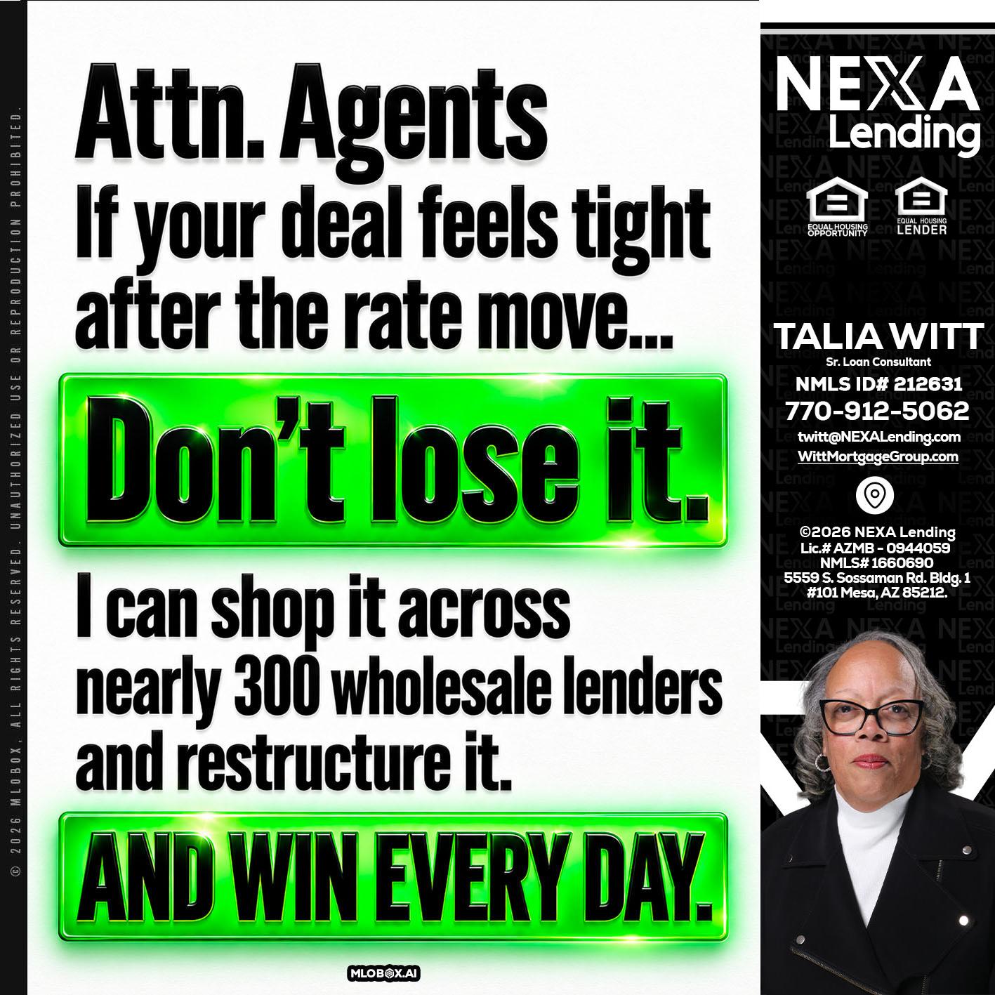 attention agents - Talia Witt -Sr Loan Consultant